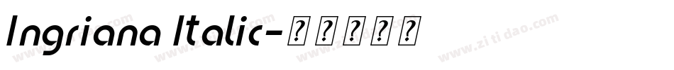 Ingriana Italic字体转换
